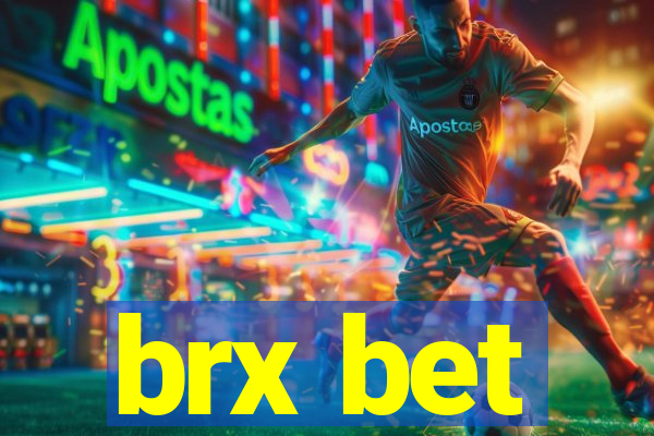 brx bet